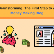 Brainstorming, The First Step to A Money Making Blog