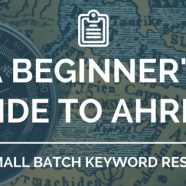 A Beginner's Guide to Ahrefs for Small-Batch Keyword Research