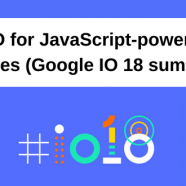 SEO for JavaScript-powered websites (Google IO 18 summary)