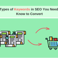 9 Types of Keywords in SEO You Need to Know to Convert