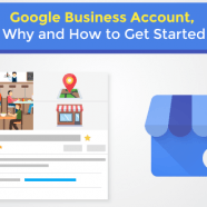Google Business Account, Why and How to Get Started