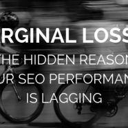 Marginal losses: the hidden reason your SEO performance is lagging