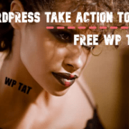 Introducing WordPress Take Action Today – WP TAT™
