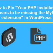 FIXED “Your PHP installation appears to be missing the MySQL extension which is required by WordPress.” Host Gator Issue