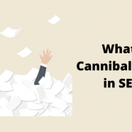 What is Cannibalization in SEO?