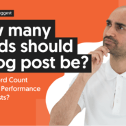 Does Word Count Impact the Performance of your Posts? 